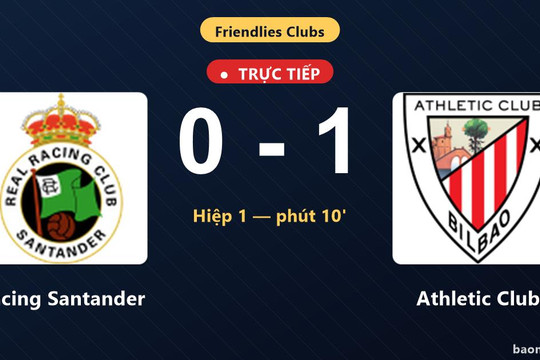 Trực tiếp Racing Santander vs Athletic Club: Athletic Club mở tỷ số