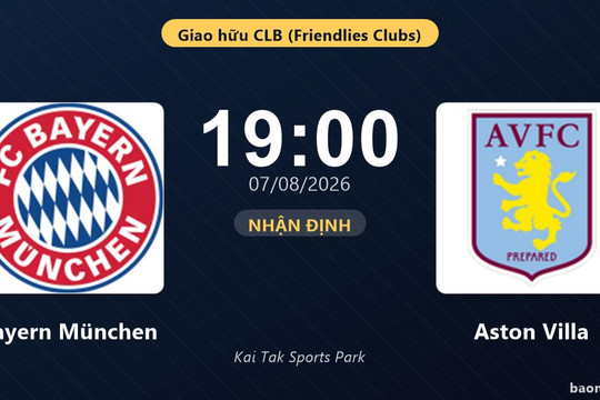 Trực tiếp Bayern München vs Aston Villa: Trận đấu đang diễn ra