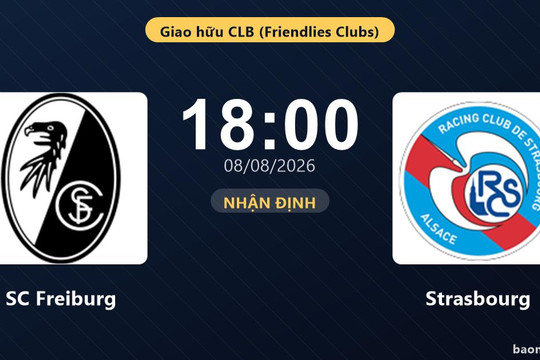 Nhận định SC Freiburg vs Strasbourg: đội hình dự kiến