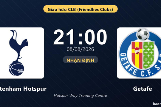 Nhận định Tottenham Hotspur vs Getafe: đội hình dự kiến