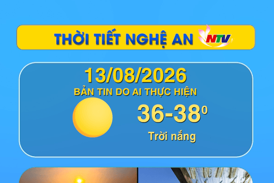 Thời tiết Nghệ An hôm nay - 13/08/2026