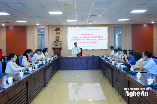 Triển khai có hiệu quả chính sách của Hội đồng nhân dân tỉnh Nghệ An về giáo dục và đào tạo