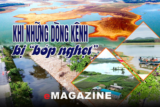 Khi những dòng kênh bị 'bóp nghẹt'