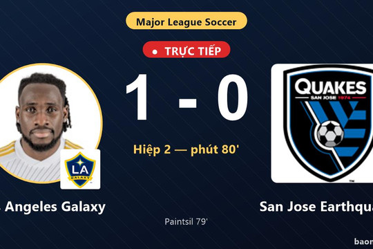 Trực tiếp Los Angeles Galaxy vs San Jose Earthquakes: Los Angeles Galaxy mở tỷ số