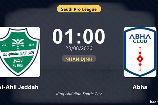 Nhận định Al-Ahli Jeddah vs Abha: Điểm nóng cuộc đua tốp đầu