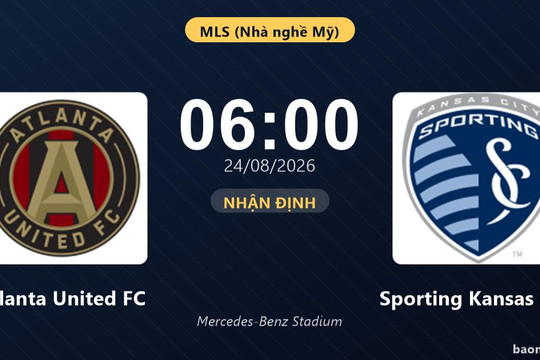 Nhận định Atlanta United FC vs Sporting Kansas City: Hứa hẹn màn đôi công