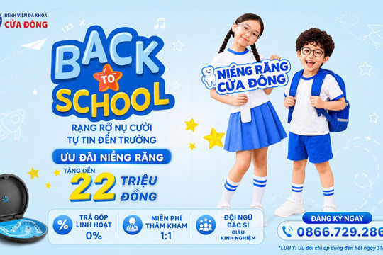 Bệnh viện Đa khoa Cửa Đông ưu đãi niềng răng đến 22 triệu đồng
