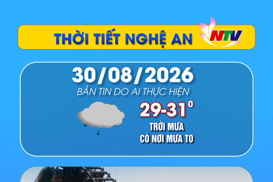 Thời tiết Nghệ An hôm nay - 30/08/2026