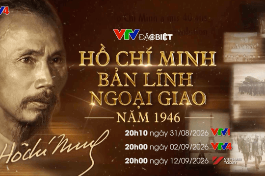 Đón xem phim tài liệu Hồ Chí Minh: Bản lĩnh ngoại giao năm 1946 trên kênh VTV1 tối 31/8