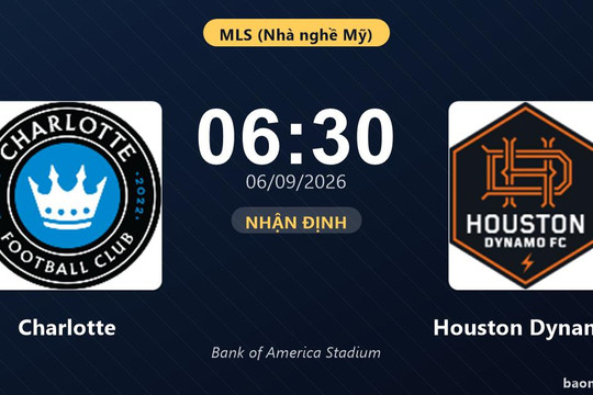 Nhận định Charlotte vs Houston Dynamo: Màn so tài của hai đội vào phom
