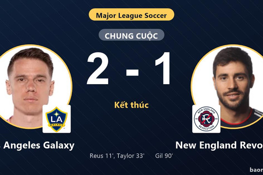 Hạ New England Revolution 2-1, Los Angeles Galaxy chính thức giành vé vào vòng 1/16