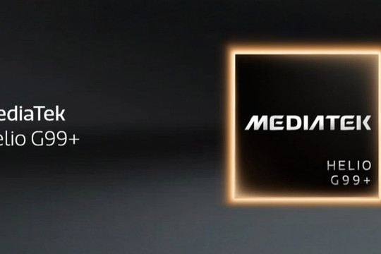MediaTek ra mắt Helio G99+: Nâng cấp chuẩn RAM LPDDR5X giúp tối ưu chi phí smartphone 4G giá rẻ
