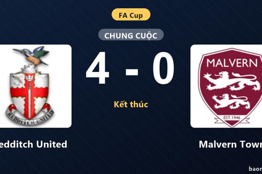 Đè bẹp Malvern Town, Redditch United khẳng định sức mạnh tại FA Cup