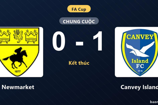 Hạ Newmarket trên sân khách, Canvey Island ca khúc khải hoàn tại FA Cup