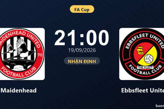 Nhận định Maidenhead vs Ebbsfleet United: Cuộc đấu của hai hàng thủ