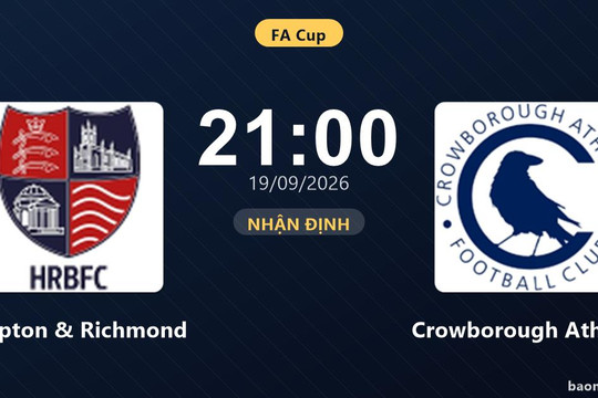 Nhận định Hampton & Richmond vs Crowborough Athletic: Bản lĩnh sân khách được thử lửa