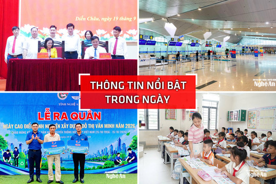 Nghệ An: Thông tin nổi bật ngày 19/9