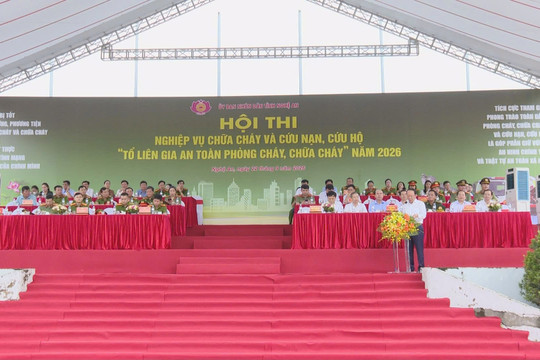 Nghệ An tổ chức Hội thi nghiệp vụ chữa cháy và cứu nạn, cứu hộ “Tổ liên gia an toàn PCCC” năm 2026