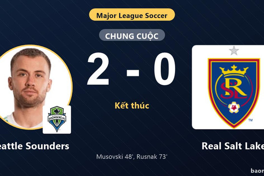 Đánh bại Real Salt Lake 2-0, Seattle Sounders cùng đối thủ giành vé vào vòng 1/16