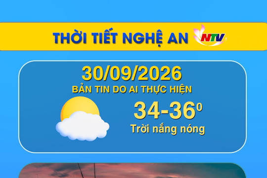 Thời tiết Nghệ An hôm nay 30/09/2026