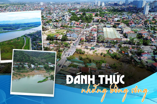 Đánh thức những dòng sông - Bài 2: Những lợi thế còn bỏ ngỏ