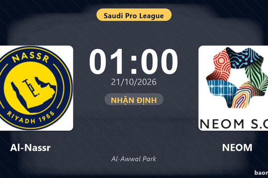 Nhận định Al-Nassr vs NEOM: Cơ hội bám đuổi ngôi đầu