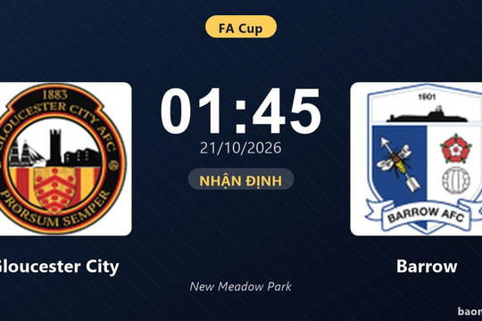 Nhận định Gloucester City vs Barrow: Áp lực đè nặng chủ nhà