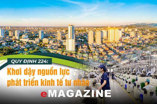 Quy định 224: Khơi dậy nguồn lực phát triển kinh tế tư nhân