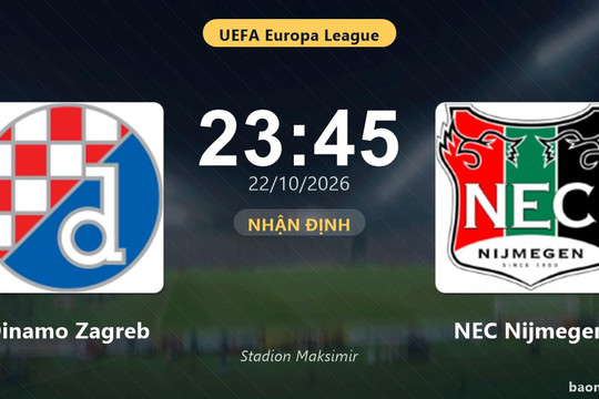 Nhận định Dinamo Zagreb vs NEC Nijmegen: Điểm nóng cuộc đua tốp đầu
