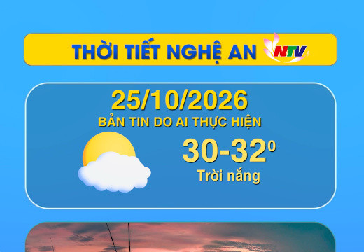 Thời tiết Nghệ An hôm nay 25/10/2026