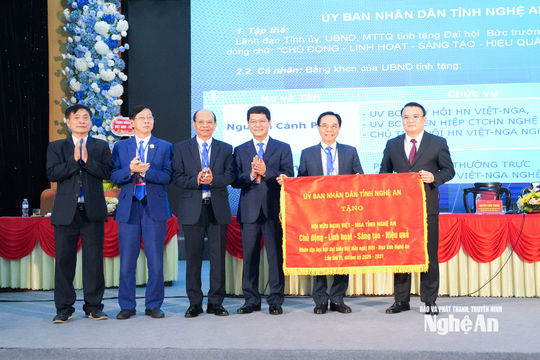 Đại hội đại biểu Hội Hữu nghị Việt Nam - Liên bang Nga tỉnh Nghệ An: Phát huy vai trò cầu nối, thúc đẩy hợp tác phát triển