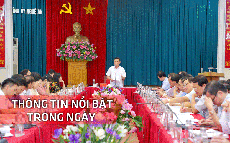 Nghệ An: Thông tin nổi bật ngày 21/5
