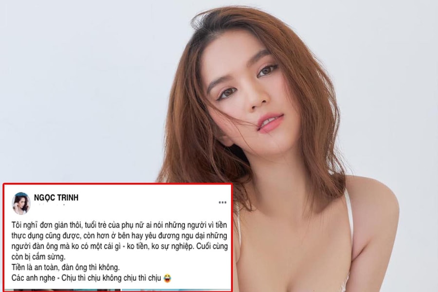 Ngọc Trinh lại gây tranh cãi vì phát ngôn 'sốc' về tiền và đàn ông