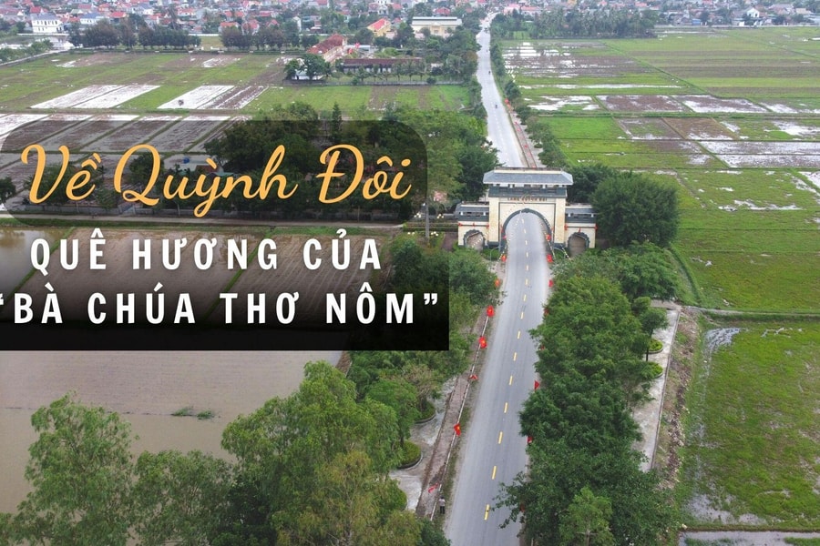 Quê hương của nữ thi sĩ đầu tiên Việt Nam được UNESCO vinh danh