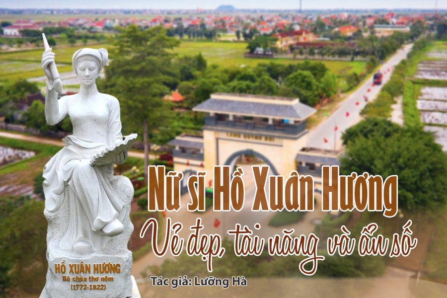 Tiếng Nghệ: Nữ sĩ Hồ Xuân Hương - Vẻ đẹp, tài năng và ẩn số