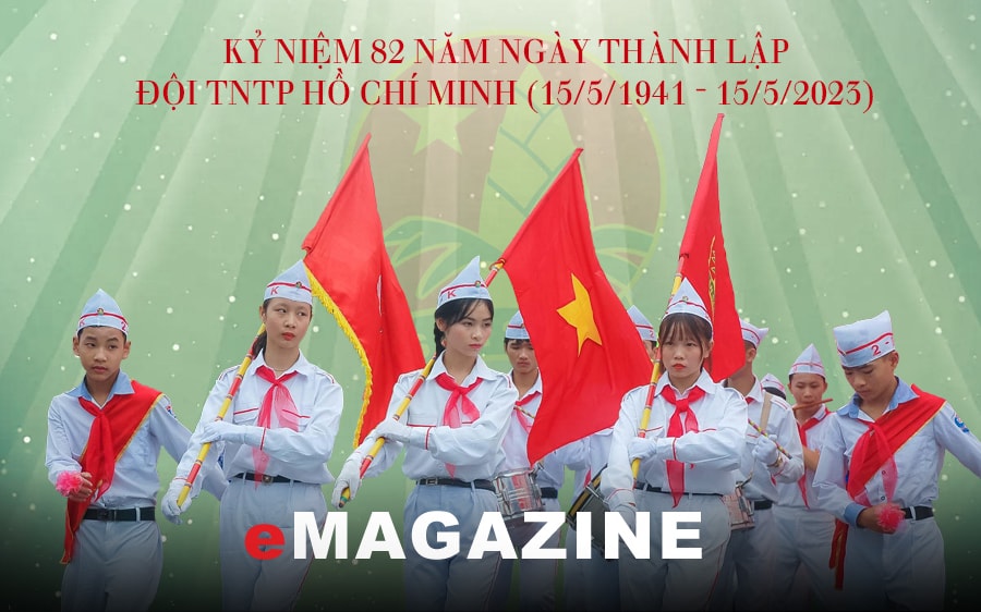Kỷ niệm 82 năm ngày thành lập Đội TNTP Hồ Chí Minh (15/5/1941 – 15/5/2023)