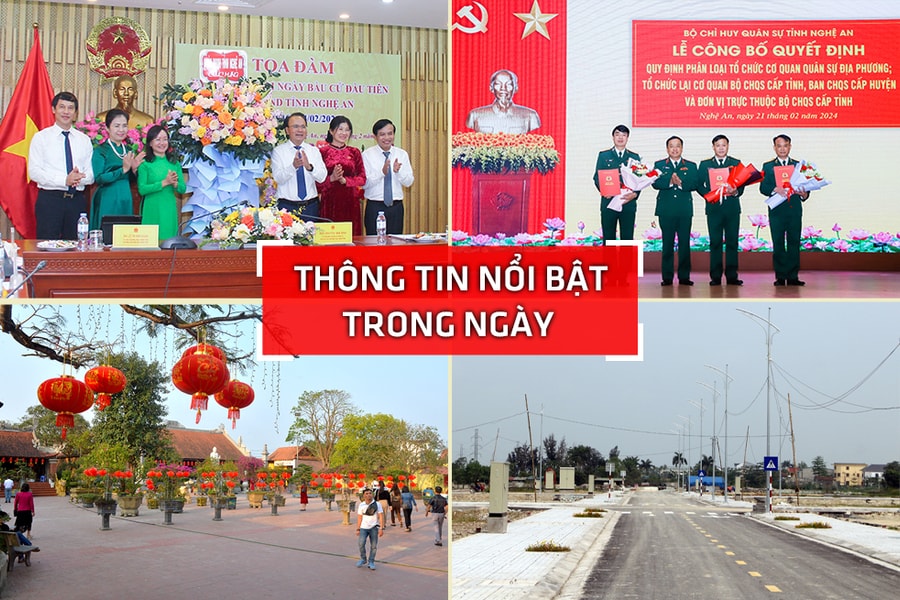 Nghệ An: Thông tin nổi bật ngày 21/2