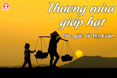 Tản văn hay: Thương mùa giáp hạt