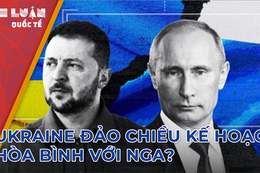 Ukraine bắt đầu đảo chiều giải pháp hòa bình theo điều kiện của Nga?
