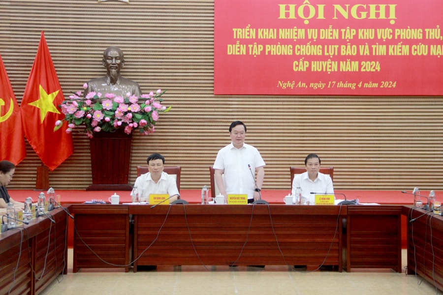Nghệ An triển khai nhiệm vụ diễn tập khu vực phòng thủ, diễn tập phòng chống lụt bão năm 2024