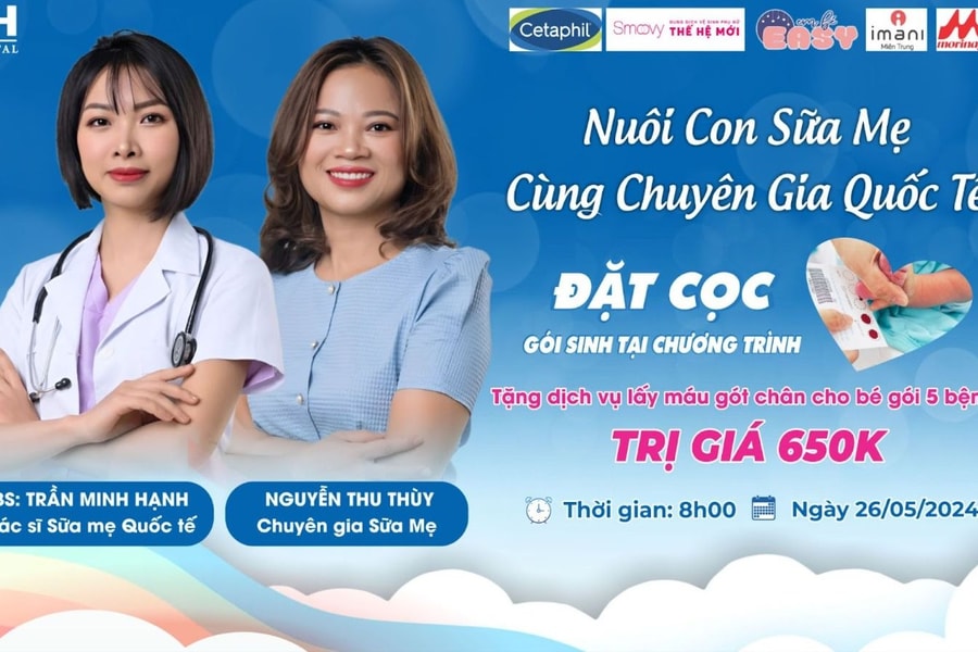 Hội thảo tiền sản ‘Nuôi con bằng sữa mẹ’ cùng bác sĩ sữa mẹ quốc tế diễn ra vào ngày 26/5 tới tại Bệnh viện Đa khoa TTH Vinh
