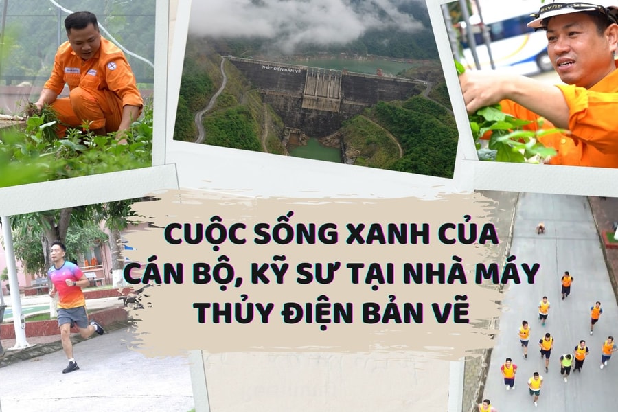 Cuộc sống xanh của cán bộ, kỹ sư Nhà máy Thủy điện Bản Vẽ