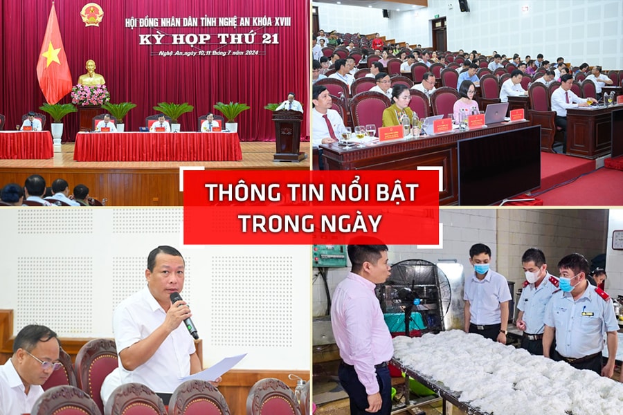Nghệ An: Thông tin nổi bật ngày 10/7