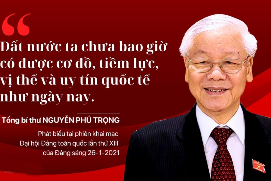 'Đất nước ta chưa bao giờ có được cơ đồ, tiềm lực, vị thế và uy tín quốc tế như ngày nay'