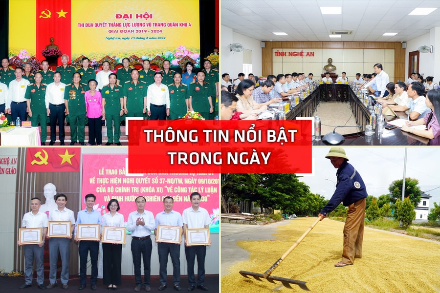 Nghệ An: Thông tin nổi bật ngày 15/8