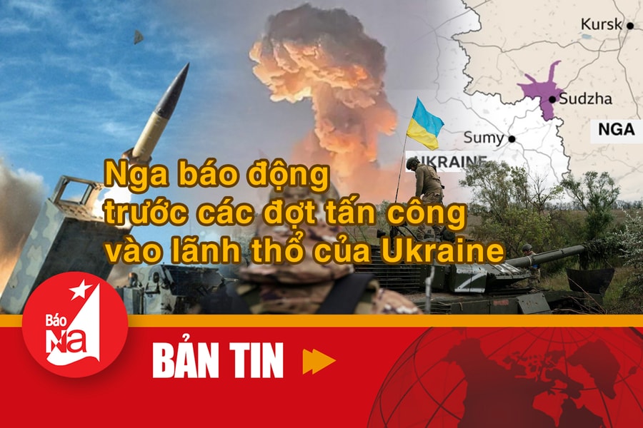 Bản tin quốc tế: Nga báo động trước các đợt tấn công vào lãnh thổ của Ukraine