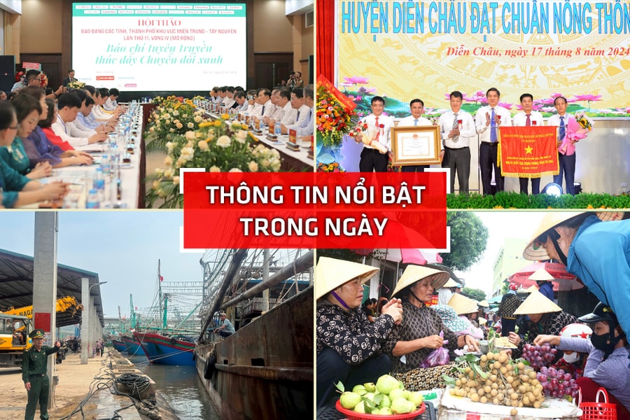 Nghệ An: Thông tin nổi bật ngày 17/8