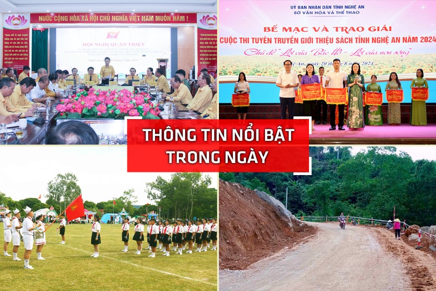 Nghệ An: Thông tin nổi bật ngày 20/8