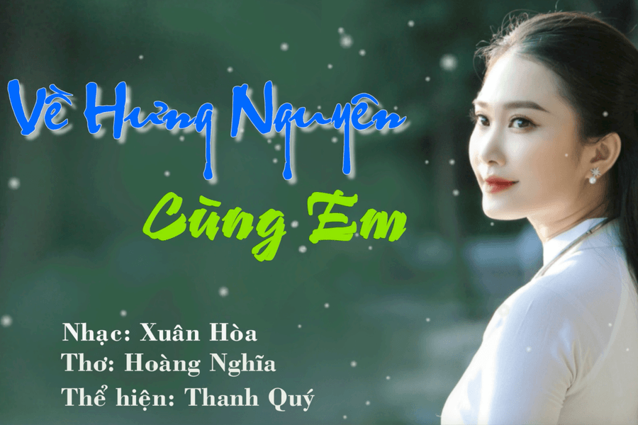Ca khúc mới 'Về Hưng Nguyên cùng em'