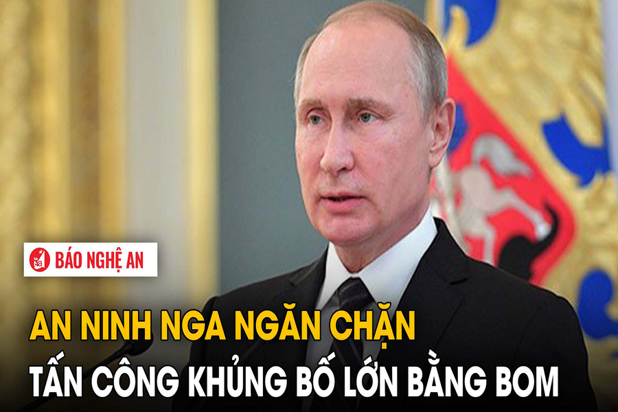 An ninh Nga ngăn chặn tấn công khủng bố lớn bằng bom